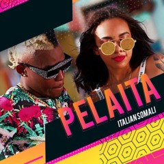 Pelaita - Italian Somali ( Preview Spotify )