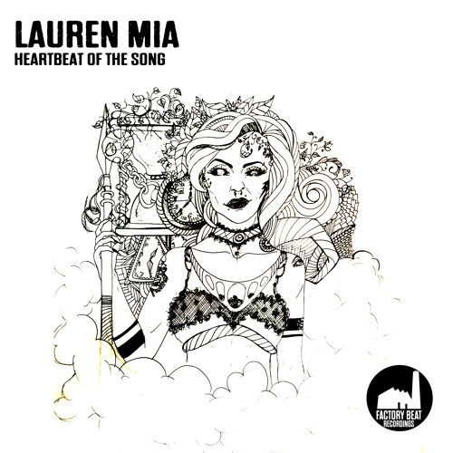 PREMIERE : Lauren Mia - Heartbeat of the Song (Original Mix) [Factory Beat Recordings]
