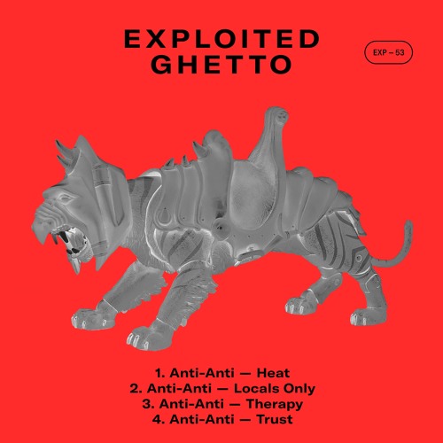 Anti-Anti - Trust | Exploited Ghetto