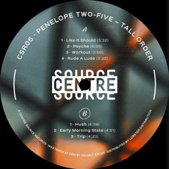 PREMIERE: Penelope Two Five - Early Morning State (CSR06)