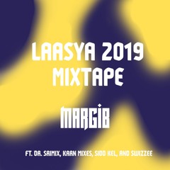 Laasya 2019 Mixtape (ft. Dr. Srimix, Swizzee, kRRn MiXeS, Sidd Kel)