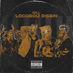 Gill - Locoboiz Dissin (Prod. 27Corazones Beats)