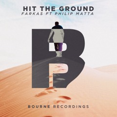 Farkas - Hit The Ground (Feat. Philip Matta)