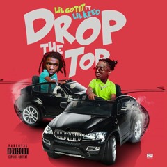 Lil Gotit - Drop The Top Feat. Lil Keed (Audio)