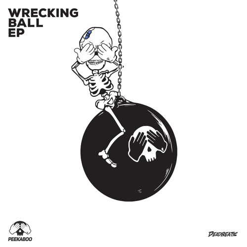 Wrecking Ball Ep By Peekaboo