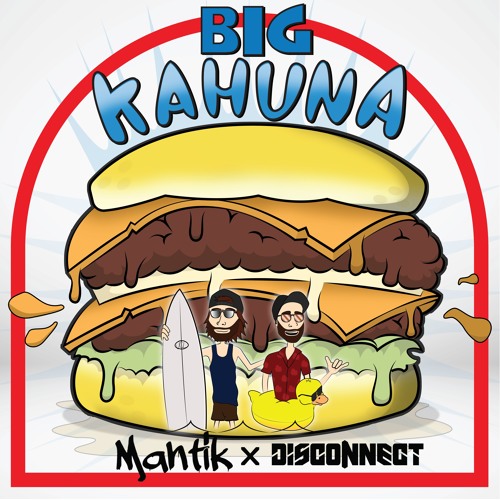 Mantik X Disconnect - Big Kahuna (1K FREE DOWNLOAD!)