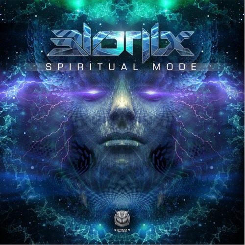 Bionix - Spiritual Mode | 142 Bpm | Sahman Records | OUT NOW !