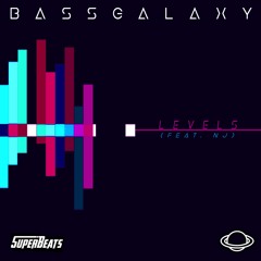 BASSGALAXY - Levels (ft. NJ)