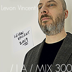 IA MIX 300 Levon Vincent
