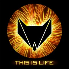 Watt The Fox - This Is Life