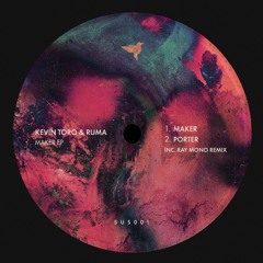 Kevin Toro & Ruma - Maker (Original Mix)