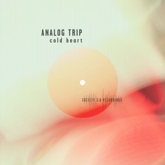 Analog Trip - Cold Heart