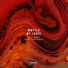 Mmyylo - My Looks (TWIMC Remix)