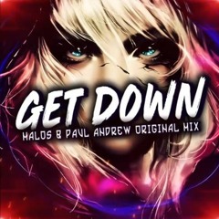 MALOS & Paul Andrew - Get Down (Original Mix)2019 Free DL