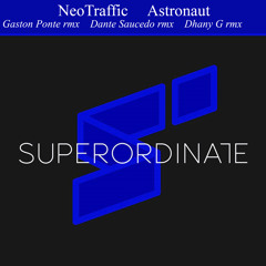 Astronaut (Gaston Ponte Rmx) [Superordinate Music]