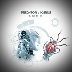 Predator & Ikarus - Heart Of Art [FREE DOWNLOAD]