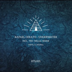 Rafael Cerato feat. Eleonora - Underwater (Ten Walls Remix)