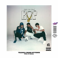 FoLife (MANN Hit-town YeloHill) - BOP (Been On Point)