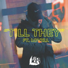 TILL THEY feat. Lovxll