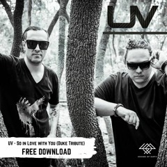 UV - So In Love With You (Duke Tribute)FREE DOWNLOAD!