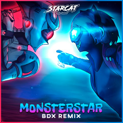 Starcat - Monsterstar (BDX Remix)