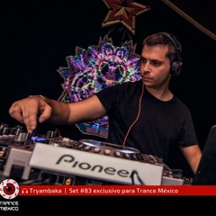 Tryambaka / Set #83 exclusivo para Trance México