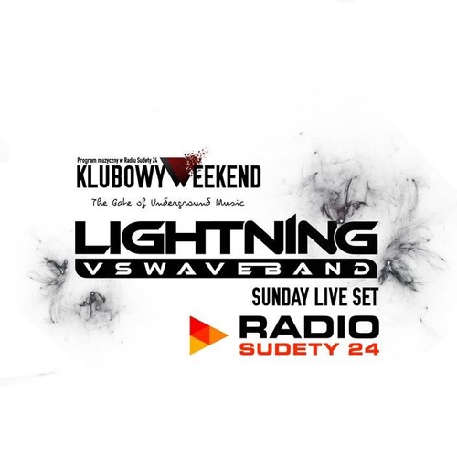 Lightning Vs. Waveband - 2h Set @ Radio Sudety 24 (10.03.2019)