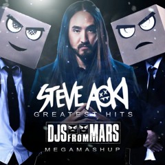 Steve Aoki Greatest Hits (Djs From Mars Mega Mashup)