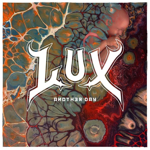 L.U.X - Another Day