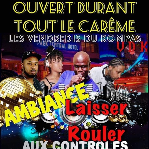 LE VDK "les vendredis du kompa"