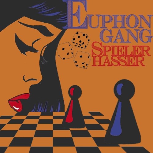 Euphongang - Spieler Hasser