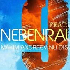 Mixupload Presents- Nebenraum feat. Dan - 9 (Maxim Andreev Nu Disco Mix)