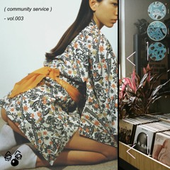 Community Service vol.003 w/som1nu
