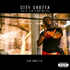 Act Up (G-mix) City Shotta