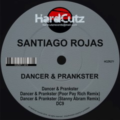 Santiago Rojas, Poor Pay Rich, Stanny Abram - Dancer & Prankster EP