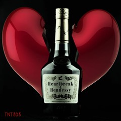 Heartbreak & Hennessy (Prod. by Serotonin Sounds)