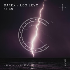 Darex, Leo Levo - Reign (Original Mix)