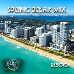 Spring Break Mix