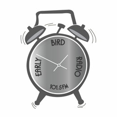 Early Bird Radio #1