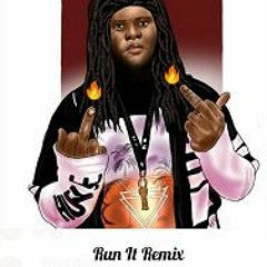 Run It (Remix)