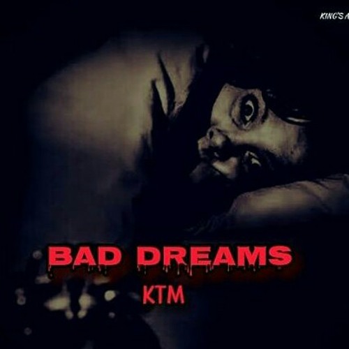 KILLAH TRAP - BAD DREAMS