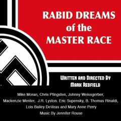 "Rabid Dreams Of The Master Race" Score Sample by Jennifer Rouse