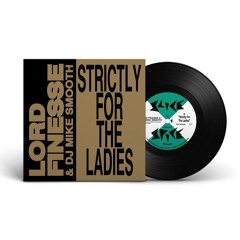 Lord Finesse - "Strictly For The Ladies" produced by DJ Premier (45 Single)