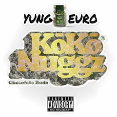 Yung Euro - KOKO NUGGZ Theme Song.mp3