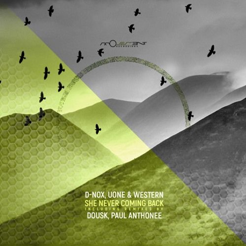 D-Nox, Uone & Western - Never (Paul Anthonee Remix)[Movement Recordings]