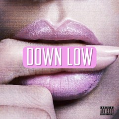 Down Low