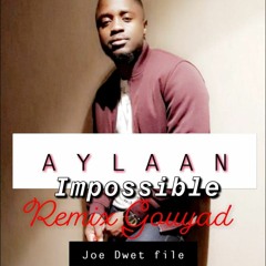 Impossible de Joé Dwet Filé Remix Konpa by Aylaan