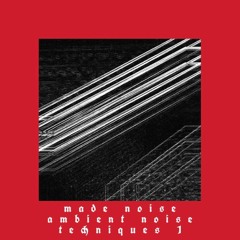 Made Noise - Ambient Noise Technique E (Original)