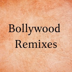 Bollywood (Deep & Progressive Remixes)