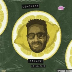 lemonade (feat. beatnet) relaye